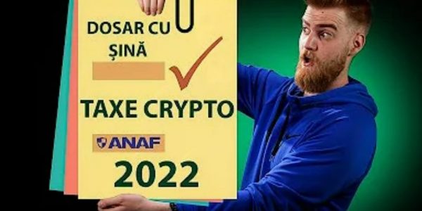 TAXE CRYPTO 2022 – Tot ce trebuie să știi despre ce datorezi către ANAF